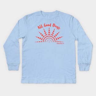 All Good Days | Red Kids Long Sleeve T-Shirt